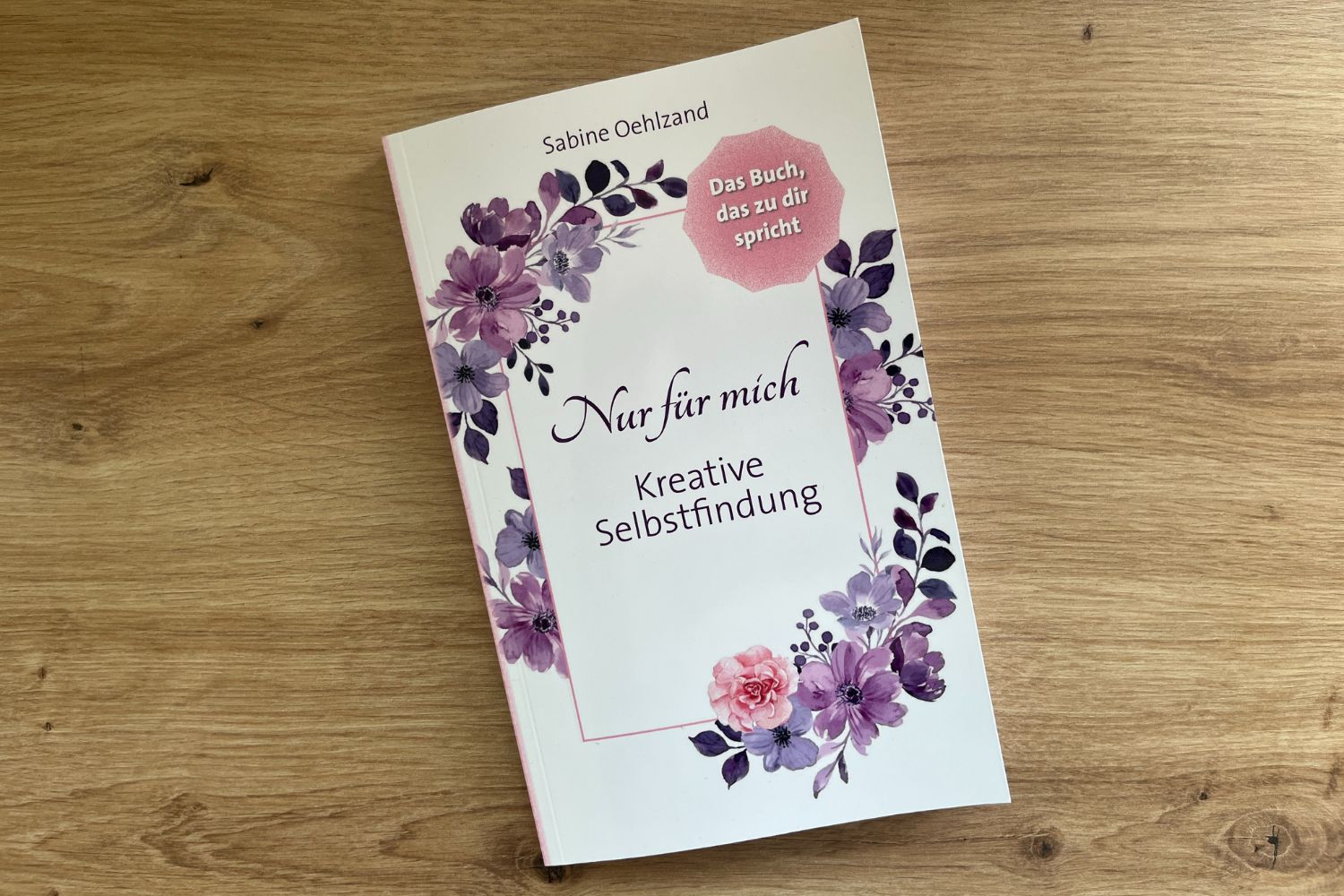 Foto vom Buch Nur für mich - Kreative Selbstfindung